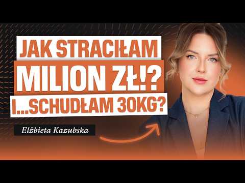 Od braku wiary w siebie, do przedsiębiorczyni w Dubaju | Elżbieta Kazubska