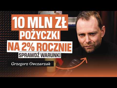 Pożyczki unijne 2026: nawet 10 mln zł na 2% w skali roku | Grzegorz Owczarzak